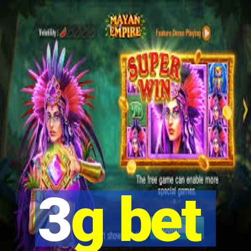 3g bet